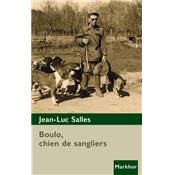<i>J.-L. Salles</i><br>Boulo, chien de sangliers