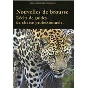 <i>ACP</i><br>Nouvelles de brousse.<br>Rcits de guides de chasse professionnels