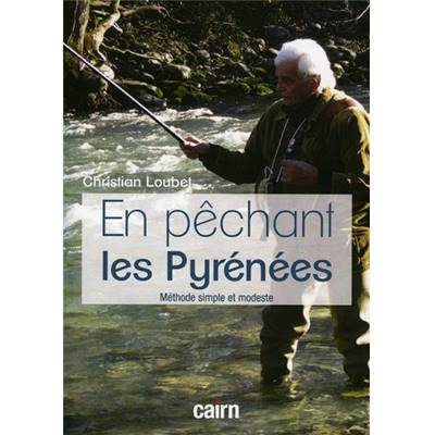<i>C. Loubet</i><br>En pêchant les Pyrénées