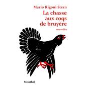 <i>M. Rigoni Stern</i><br>La chasse aux coqs de bruyre