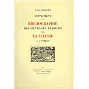<i>P. Mouchon</i><br>Supplment  la bibliographie<br>des ouvrages franais sur la chasse de J. Thibaud