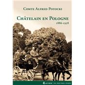 <i>Comte A. Potocki</i><br>Chtelain en Pologne.<br>1886-1958
