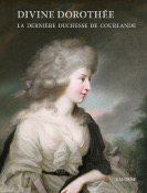 <i>I. Lancmanis.</i><br>Divine Dorothe.<br>La dernire duchesse de Courlande