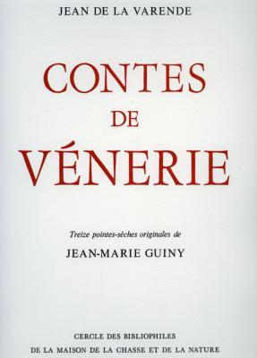 <i>J. de la Varende</i><br>Contes de vénerie