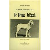 <i>B. Snac-Lagrange</i><br>Le braque arigeois
