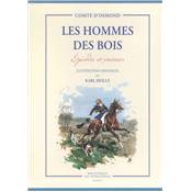 <i>Comte d'Osmond</i><br>Les hommes des bois.<br>Épisodes et souvenirs