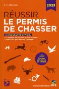 <i>F.-X. Allonneau</i><br>Réussir le permis de chasser 2023