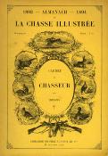 Almanach de la Chasse illustrée.<br>1893-1894