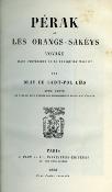 <i>F.-X. Brau de Saint-Pol Lias</i><br>Pérak et les Orangs-Sakèys.<br>Voyage dans l'intérieur de la presqu'île malaise