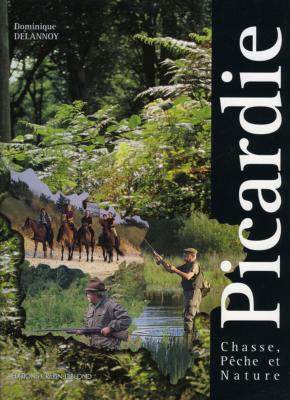 <i>D. Delannoy</i><br>Chasse, pêche et nature en Picardie