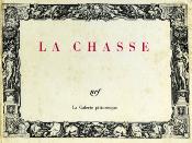 <i>P.-L. Duchartre</i><br>La chasse