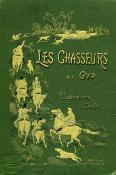 <i>Gyp</i><br>Les chasseurs