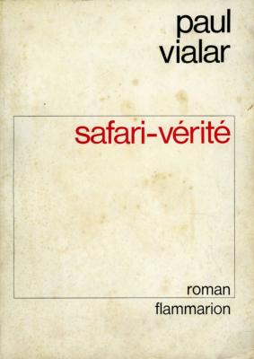 <i>P. Vialar</i><br>Safari-vérité