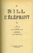 <i>J. H. Williams</i><br>Bill l'éléphant
