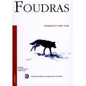 <i>Marquis de Foudras</i><br>Chasseurs du temps passé.<br>Tome 9