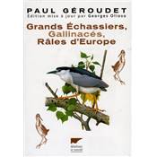 <i>P. Géroudet</i><br>Grands échassiers, gallinacés, râles d'Europe