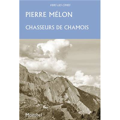 <i>P. Mélon</i><br>Chasseurs de chamois