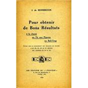 <i>J. de Monbrison</i><br>Pour obtenir de bons rsultats<br> la chasse, au tir aux pigeons, au ball-trap