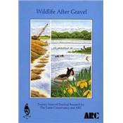 <i>N. Giles</i><br>Wildlife after gravel.<br>Twenty years of pratical research<br>by the game conservancy and ARC.