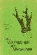 <i>H. Bruns & O. Sartorius</i><br>Das Ansprechen des Rehwildes