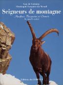<i>G. de Germiny & C. Lorgnier du Mesnil</i><br>Seigneurs de montagne.<br>Mouflons, bouquetins et chamois<br>du monde entier