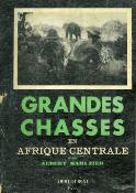 <i>A. Mahuzier</i><br>Grandes chasses en Afrique centrale