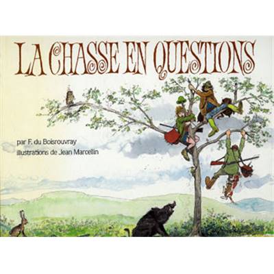 <i>F. du Boisrouvray</i><br>La chasse en question