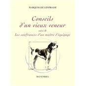 <i>Marquis de Lestrade</i><br>Conseils d'un vieux veneur