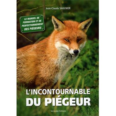 <i>J.-C. Saulnier</i><br>L'incontournable du piégeur