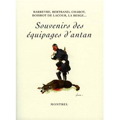 Souvenirs des équipages d'antan