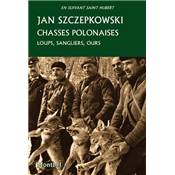 <i>J. Szczepkowski</i><br>Chasses polonaises.<br>Loups, sangliers, ours