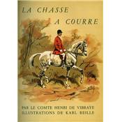 <i>Comte H. de Vibraye</i><br>La chasse à courre.<br>Guide de l'invité