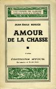 <i>J.-E. Benech</i><br>Amour de la chasse