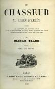 <i>É. Blaze</i><br>Le chasseur au chien d'arrêt