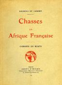 <i>É. Bruneau de Laborie</i><br>Chasses en Afrique française.<br>Carnets de route