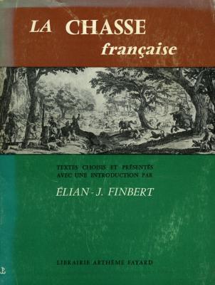 <i>E. Finbert</i><br>La chasse française