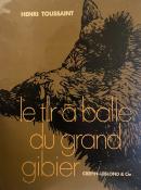 <i>H. Toussaint</i><br>Le tir à balle du grand gibier.<br>Balistique, armes et munitions