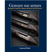 <i>L. Bedu</i><br>Gravure sur armes.<br>Quand le fusil de chasse devient chef-d'&#0156;uvre