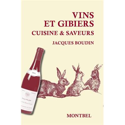 <i>J. Boudin</i><br>Vins et gibiers.<br>Cuisine & saveurs
