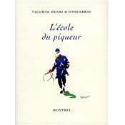 <i>H. d'Onsenbray</i><br>L'école du piqueur