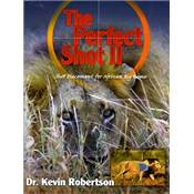 <i>K. Robertson</i><br>The perfect shot II.<br>Shot placement for African big game