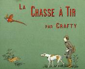 <i>Crafty</i><br>La chasse à tir