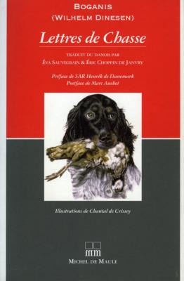 <i>W. Dinesen</i><br>Lettres de chasse