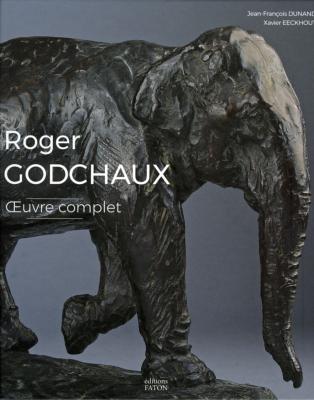 <i>J.-F. Dunand & X. Eeckhout</i><br>Roger Godchaux.<br>Œuvre complet