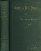 <i>A. Quinet</i><br>Les oiseaux du Bas-Escaut.<br>Leur chasse en bateaux.<br>Histoire naturelle