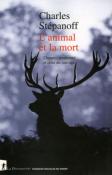 <i>C. Stépanoff</i><br>L'animal et la mort.<br>Chasses, modernité et crise du sauvage