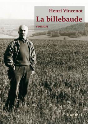 <i>H. Vincenot</i><br>La billebaude