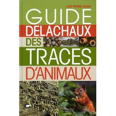 <i>L.-H. Olsen</i><br>Guide Delachaux des traces d'animaux