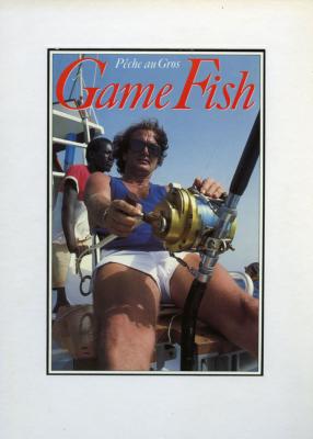 Game Fish.<br>Pêche au gros n° 2