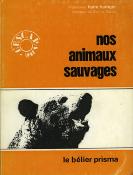 <i>H. Hediger</i><br>Nos animaux sauvages